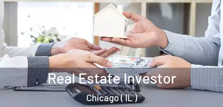  Real Estate Investor Chicago ( IL )