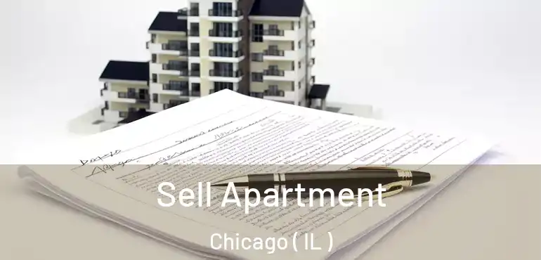  Sell Apartment Chicago ( IL )