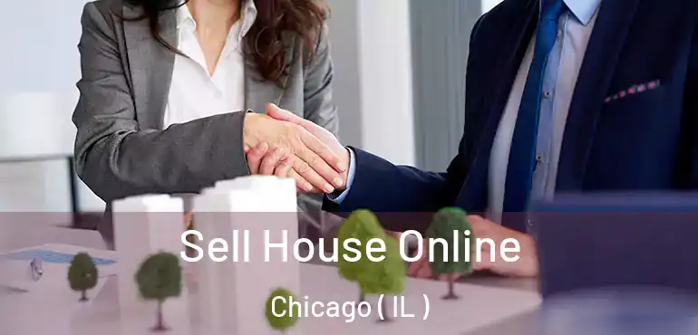  Sell House Online Chicago ( IL )