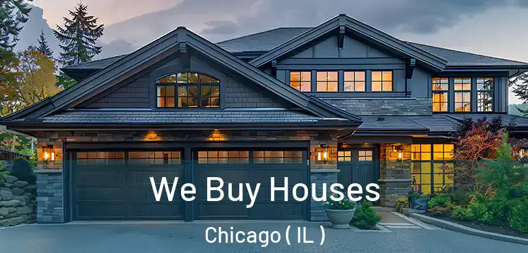  We Buy Houses Chicago ( IL )